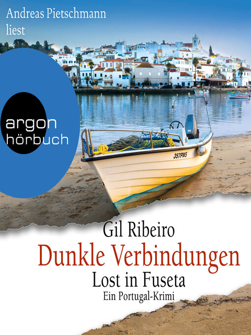 Title details for Dunkle Verbindungen--Lost in Fuseta--Leander Lost ermittelt, Band 6 (Autorisierte Lesefassung) by Gil Ribeiro - Available